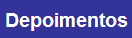 Depoimentos